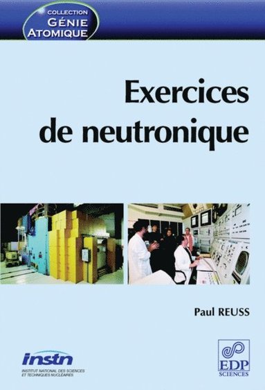 Exercices de neutronique (inbunden)
