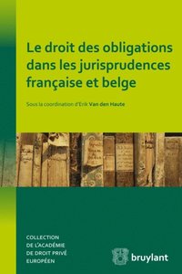 Le droit des obligations dans les jurisprudences francaise et belge (e-bok)