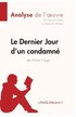 Dernier Jour d'un condamn� de Victor Hugo (Analyse de l'oeuvre)