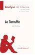 Le Tartuffe de Moli�re (Analyse de l'oeuvre): Analyse compl�te et r�sum� d�taill� de l'oeuvre
