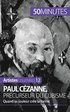 Paul C�zanne, pr�curseur du cubisme