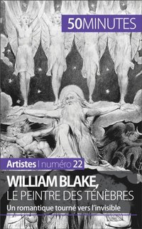 William Blake, le peintre des ténäbres (e-bok)