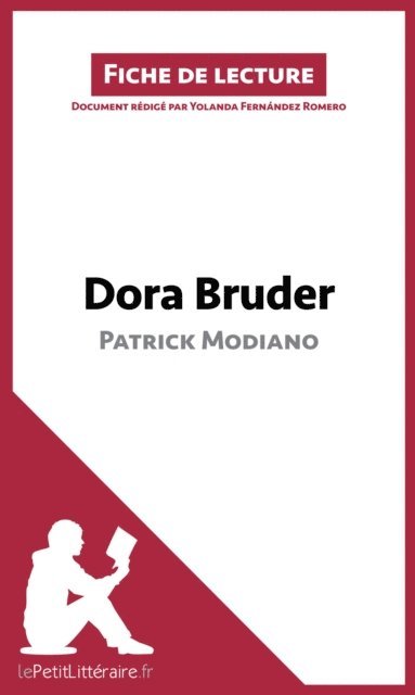 Dora Bruder de Patrick Modiano (Analyse de l''oeuvre) (pocket)