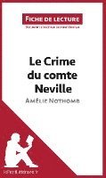 Le Crime du comte Neville d'Amlie Nothomb (Fiche de lecture) (hftad)