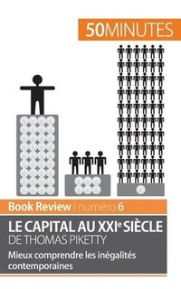 Le capital au XXIe siecle de Thomas Piketty (häftad)