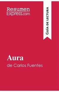 Aura de Carlos Fuentes (Guia de lectura) (häftad)