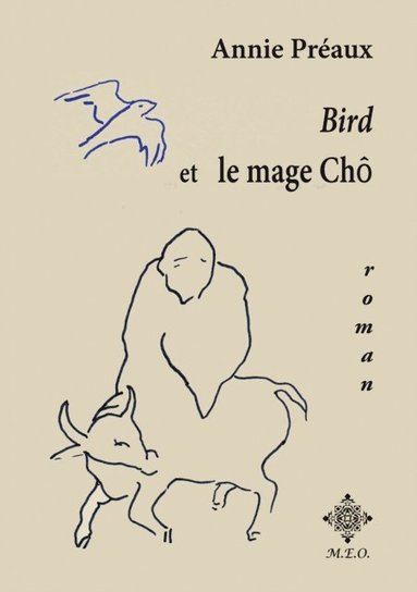 Bird et le mage Chÿ (pocket)