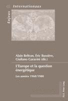 L'Europe et la question nergtique (hftad)