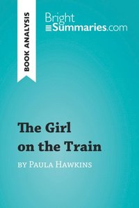 Girl on the Train by Paula Hawkins (Book Analysis) (e-bok)