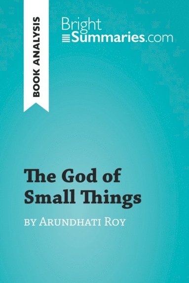 God of Small Things by Arundhati Roy (Book Analysis) (e-bok)