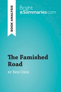 Famished Road by Ben Okri (Book Analysis) (e-bok)