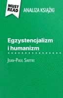 Egzystencjalizm i humanizm ksi??ka Jean-Paul Sartre (Analiza ksi??ki) (häftad)