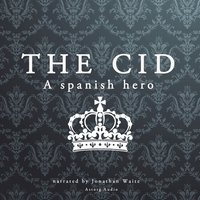 The Cid, a Spanish Hero (ljudbok)