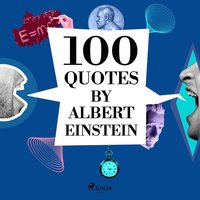 100 Quotes by Albert Einstein (ljudbok)