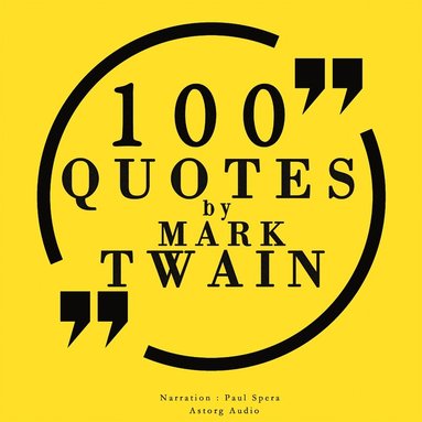 100 Quotes by Mark Twain (ljudbok)