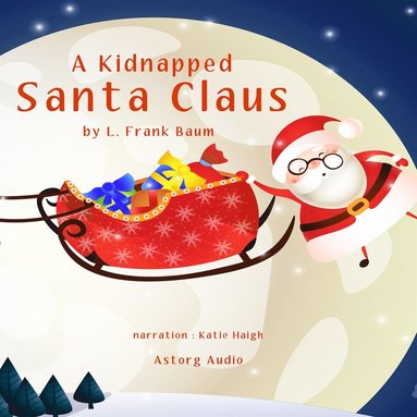 A Kidnapped Santa Claus (ljudbok)