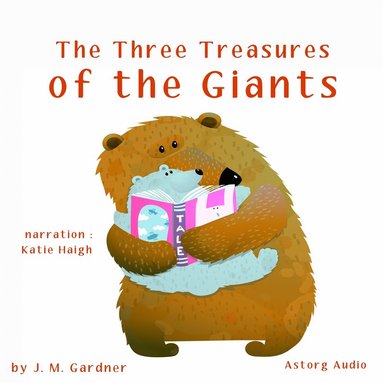 The Three Treasures of the Giants (ljudbok)