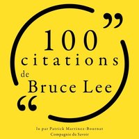 100 citations de Bruce Lee (ljudbok)