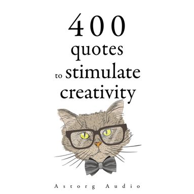500 Quotes to Stimulate Creativity (ljudbok)