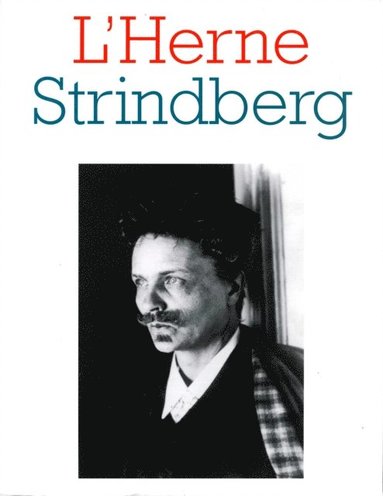 Cahier de L''Herne n° 74 : Strindberg (hftad)