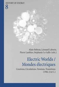 Electric Worlds / Mondes electriques (häftad)