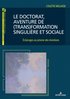doctorat, aventure de (trans)formation singuli�re et sociale