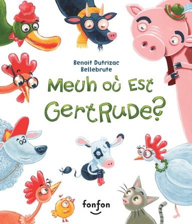 Meuh où est Gertrude ? (inbunden)