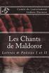 Les Chants de Maldoror: Lettres et poesies