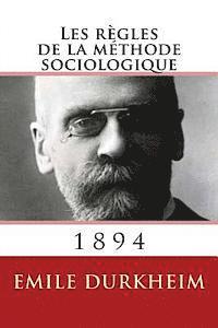 Les regles de la methode sociologique (hftad)