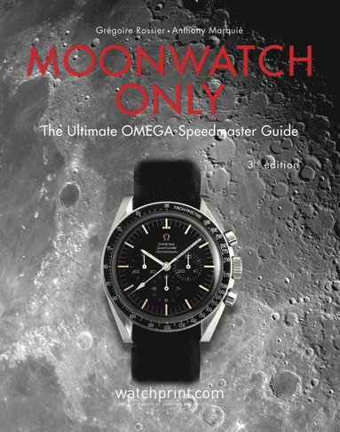 Moonwatch Only (inbunden)
