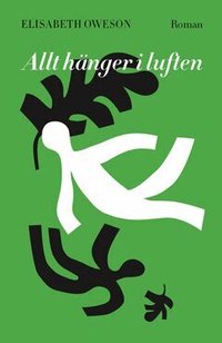 Allt h�nger i luften (e-bok)