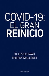 Covid-19: El Gran Reinicio (hftad)