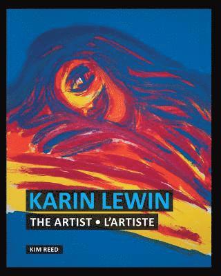 Karin Lewin - The Artist / L'Artiste (häftad)