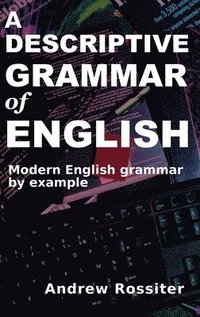 A Descriptive Grammar of English (inbunden)