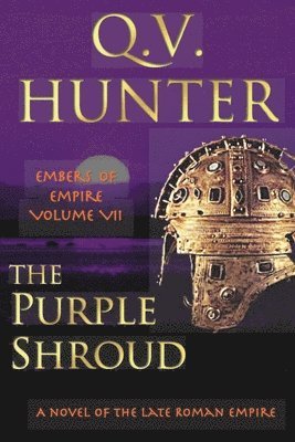 The Purple Shroud, A Novel of the Late Roman Empire (hftad)