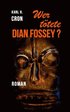 Wer t�tete Dian Fossey?