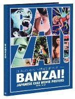 BANZAI! Japanese cult movie posters (inbunden)