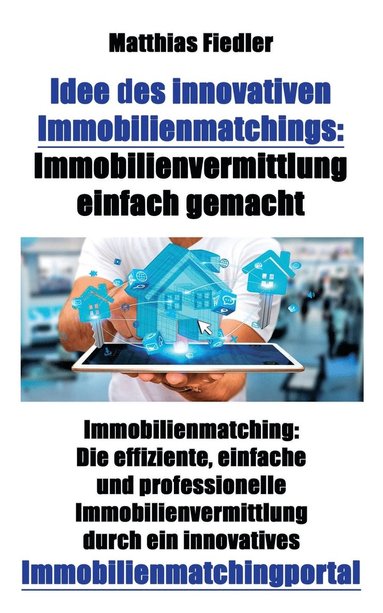 Idee des innovativen Immobilienmatchings (hftad)