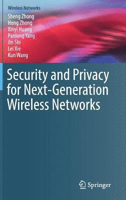 Security and Privacy for Next-Generation Wireless Networks (inbunden)