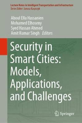Security in Smart Cities: Models, Applications, and Challenges (inbunden)