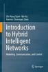 Introduction to Hybrid Intelligent Networks