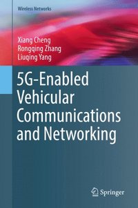 5G-Enabled Vehicular Communications and Networking (e-bok)