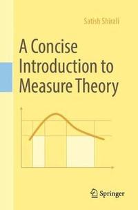A Concise Introduction to Measure Theory (hftad)
