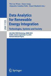 Data Analytics for Renewable Energy Integration. Technologies, Systems and Society (hftad)