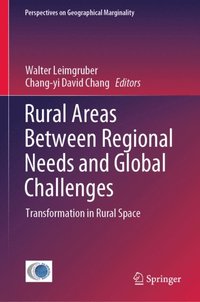 Rural Areas Between Regional Needs and Global Challenges (e-bok)