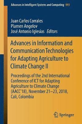 Advances in Information and Communication Technologies for Adapting Agriculture to Climate Change II (hftad)