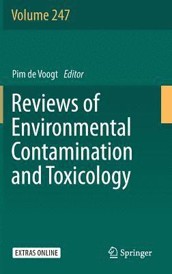 Reviews of Environmental Contamination and Toxicology Volume 247 (hftad)