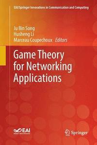 Game Theory for Networking Applications (häftad)