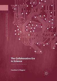 The Collaborative Era in Science (häftad)