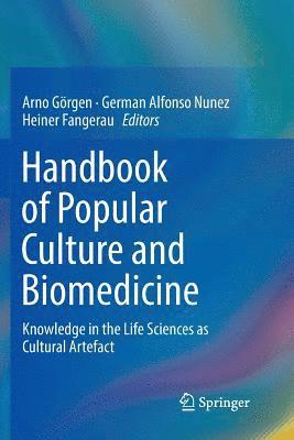 Handbook of Popular Culture and Biomedicine (hftad)
